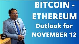 Bitcoin and Ethereum moves for 12 November 2024 | BTCUSD ETHUSD Crypto Move