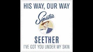 Seether - I've Got You Under My Skin - HQ @SeetherOfficial @SeetherVEVO