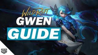 THE ULTIMATE GWEN GUIDE -  BUILD, ABILITIES, TIPS & TRICKS and MORE! - Wild Rift Guides