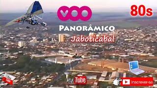 Vôo Panorâmico em Jaboticabal / 80's