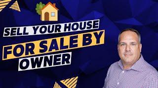 10 Tips To Sell Your House For Sale By Owner - Free eBooklet