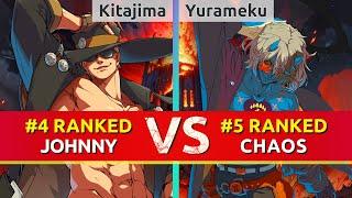 GGST ▰ Pomeranian Kitajima (#4 Ranked Johnny) vs Yurameku (#5 Ranked Chaos). High Level Gameplay