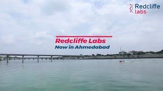 Redcliffe Labs is now in Ahmedabad| Bringing diagnostic services closer to you.