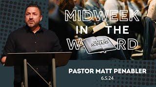 Midweek In The Word | The Book Of Romans