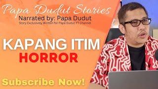 KAPANG ITIM | ADDIE | PAPA DUDUT STORIES HORROR