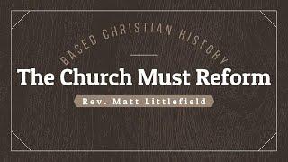 The Church Must Reform