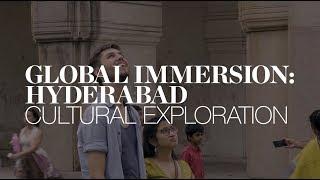 Global Immersion: Hyderabad – Cultural Exploration