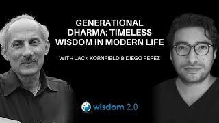 Generational Dharma | Jack Kornfield and Yung Pueblo (Diego Perez) | Interviewed by Cecily Mak