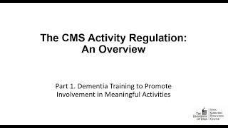 Part 1 Lecture: The CMS Activity Regulation - An Overview