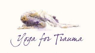 Yoga for Trauma with Kyra Haglund | Yoga Anytime