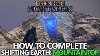 Elden Ring Nightreign - Mountaintop Secret Event (Shifting Earth) Guide - How to Complete