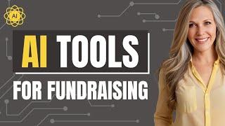 The Best Tools for AI Fundraising (2024)