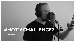 Piekielny - #hot16challenge2