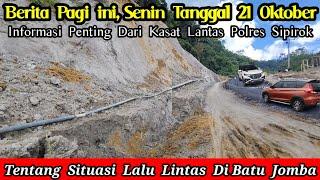 Batu Jomba Terkini. Informasi Terbaru Dari Kasat Lantas Tentang Lalu Lintas Di Tanjakan Batu Jomba