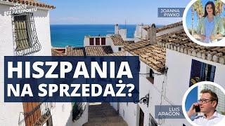 Hiszpanie sprzedają domy za grosze? O rynku nieruchomości  | J. Piwko & L. Aragon