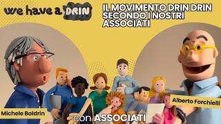 Il Movimento Drin Drin secondo i nostri Associati