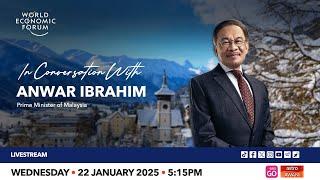 WEF2025: A Conversation with Anwar Ibrahim, Prime Minister of Malaysia | 22 Jan 2025