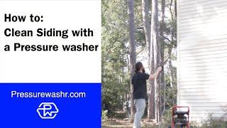 How to: Clean Siding with a Pressure Washer | Pressurewashr.com