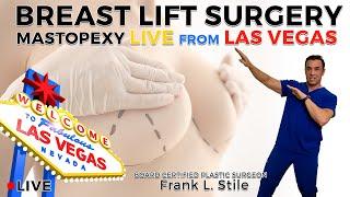 Breast Lift Surgery | Mastopexy Live from Las Vegas Nevada