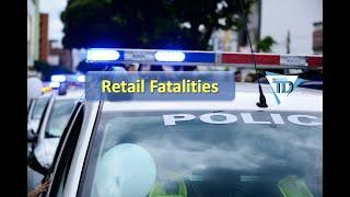Disturbing USA Retail Fatalities
