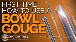 Bowl Gouge Beginner First Use How To Video - Woodturning