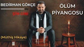 Bedirhan Gökçe - Ölüm Piyangosu (Müthiş Hikaye)