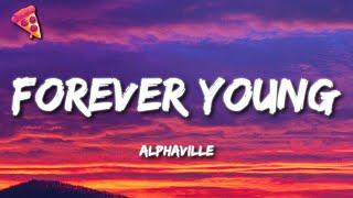 Alphaville - Forever Young (Lyrics)