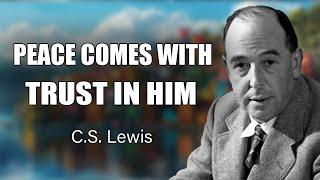 Faith Over Fear: Trusting God’s Plan When the Path Seems Unclear | C.S Lewis 2024