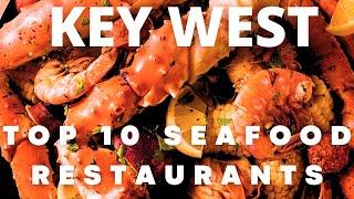 Top 10 Seafood Restaurants: Key West #keywest #keywestflorida #keywestrealestate #southflorida