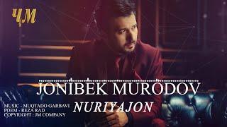 Jonibek Murodov - Nuriyajon 2020 | جانبيك مراداو - نورياجان