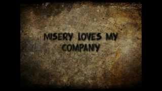 Misery Loves My Company - Three Days Grace (Lyrics)