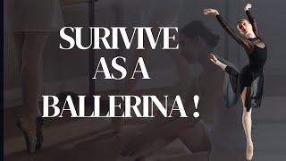 My Survival Guide - Prepare like a Ballerina!