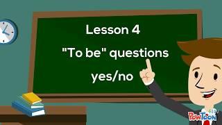 VERY, VERY BEGINNER LESSON 4 "To Be" Yes/No Simple Present Questions