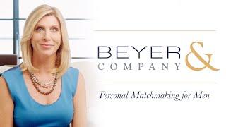 Personal Matchmaking Services for Men - Beyer & Company