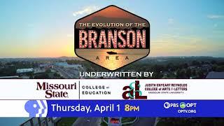 The Evolution of the Branson Area