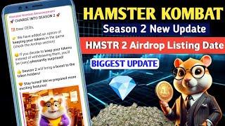 Hamster Kombat Season 2 Update | Hamster Kombat Season 2 Airdrop Listing Date | $HMSTR New Update