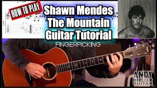 Shawn Mendes - The Mountain Guitar Tutorial | Fingerpicking Lesson with Tabs