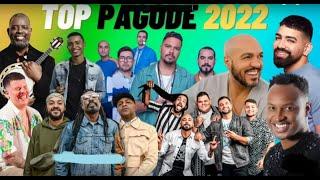 SÓ PAGODÃO 2022 - TOP PAGODE 2022/2023