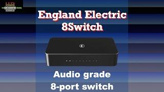 English Electric 8Switch audiophile network switch