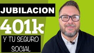 JUBILACION COMPLETA - Como Se Complementa Tu 401k Con Tu Seguro Social [Asesor Explica]