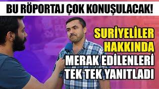 Suriyeli Türkmen Merak Edilen Soruları Tek Tek Yanıtladı!