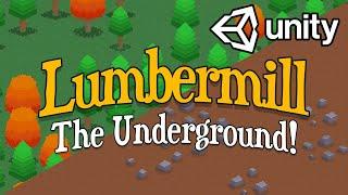 Adding an underground area to Lumbermill! (Indie Game Devlog)