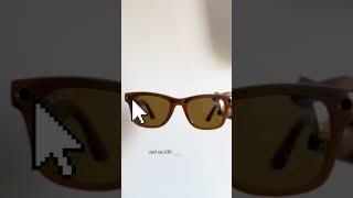 The Meta Raybans! #raybans #meta #ai