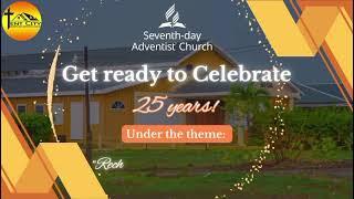 Tent City Seventh-day Adventist Church 25th Anniversary Celebration | Promo