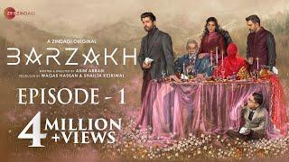 BARZAKH | EPISODE 1 | FAWAD KHAN, SANAM SAEED, SALMAN SHAHID