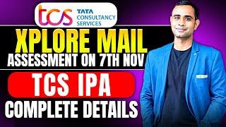 TCS Xplore Assessment Mail | TCS Xplore Assessment on 7th November