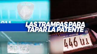 LAS TRAMPAS PARA TAPAR LA PATENTE: Una infracción cada vez más común