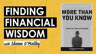 More Than You Know: Financial Wisdom for Wise Investing w/ Shawn O’Malley (MI364)