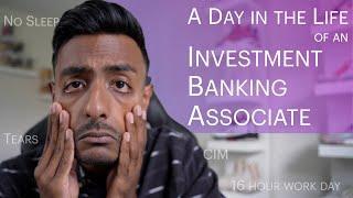 A Day in the Life of an INVESTMENT BANKING Associate [What I Actually Do]