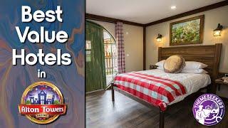 Which Hotels in Alton Towers are the Best Value?